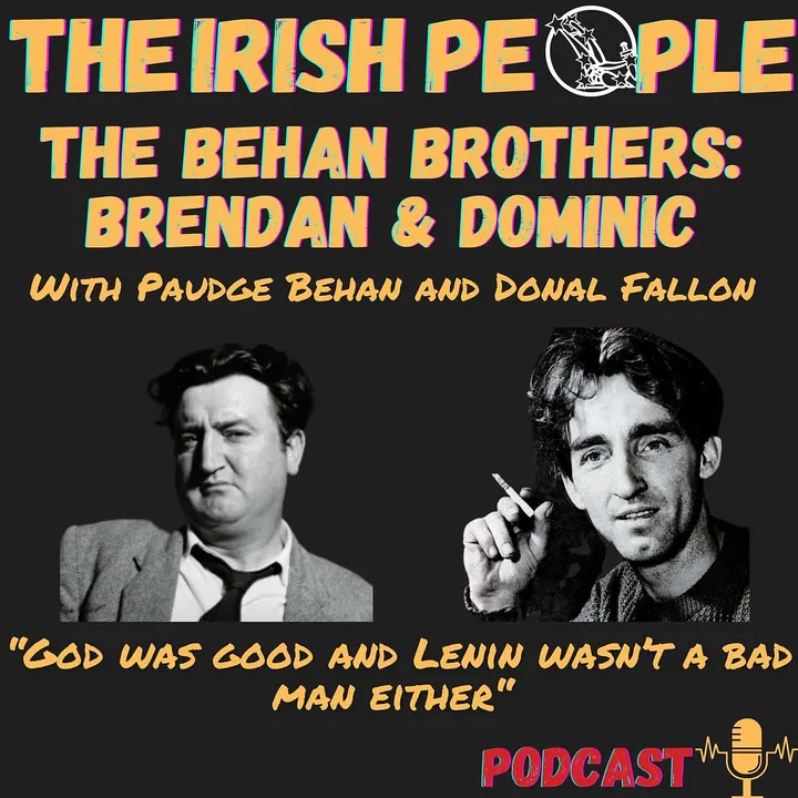 The Behan Brothers: Brendan and Dominic episode artwork