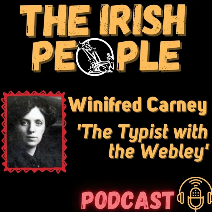 Winifred Carney, the Typist with the Webley episode artwork