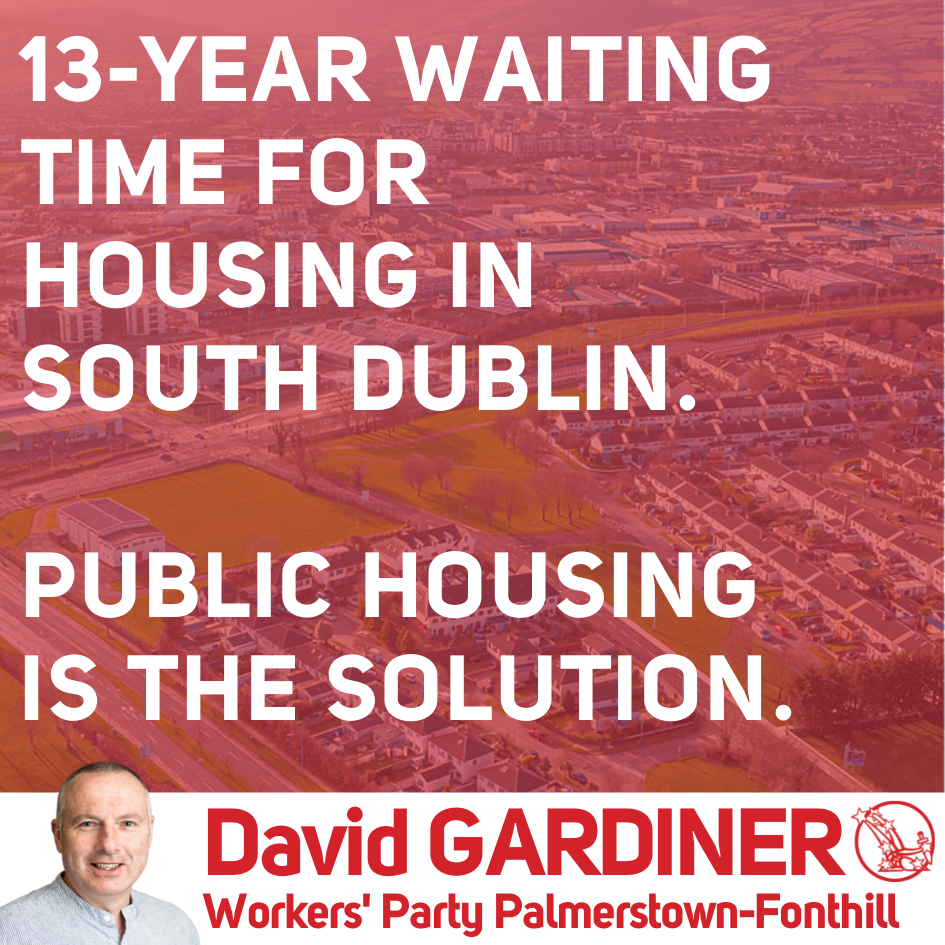 13year waiting time for housing in south Dublin, public housing is the